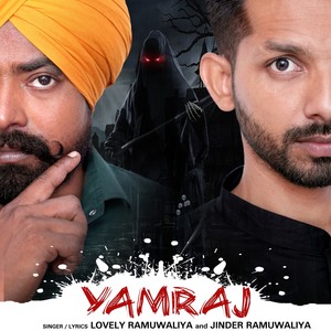 Yamraj (feat. Lovely Ramuwaliya & Jinder Ramuwaliya)