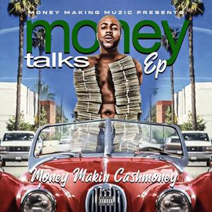 Money Talks Ep (Explicit)