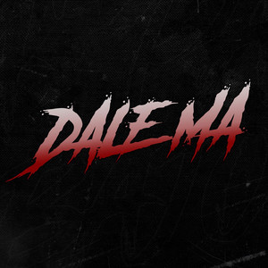 Dale Ma (feat. Brianmix) (Explicit)