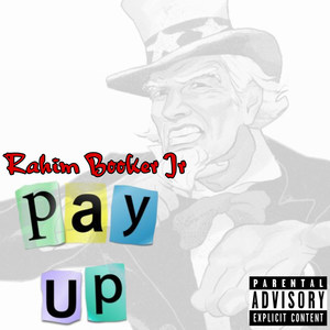 Pay Up (Explicit)