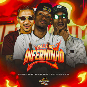 BAILE DO INFERNINHO (Explicit)
