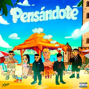 Pensándote (Explicit)