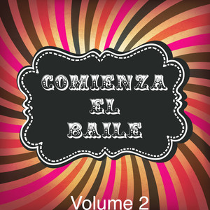 Comienza el Baile!, Vol. 2