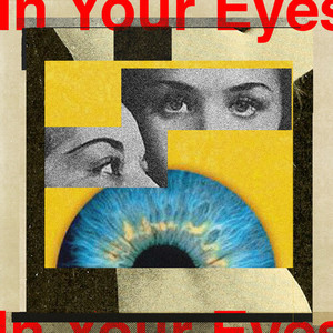 In Your Eyes