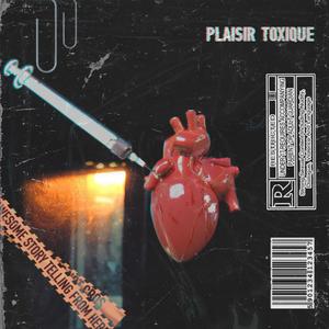 Plaisir Toxique (Explicit)