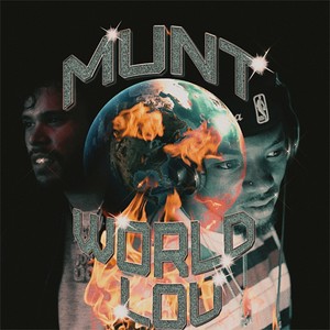 Munt World Lou (Explicit)