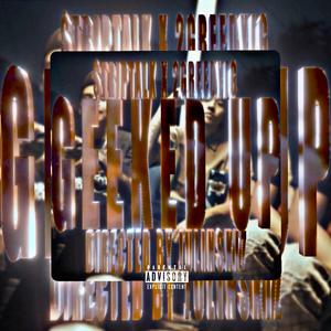 Geeked Up (Explicit)