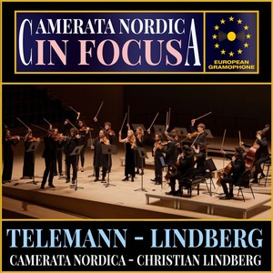 Camerata Nordica: In Focus