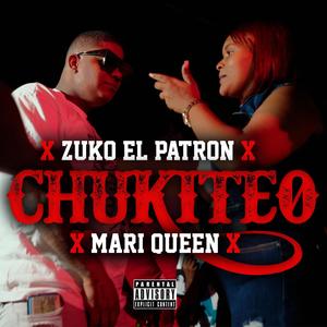 Chukiteo (feat. Mari Queen,Dito Rubio)