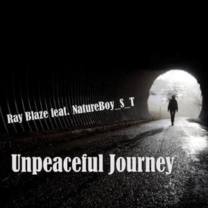 Unpeaceful Journey (feat. NatureBoy_S_T) (Explicit)