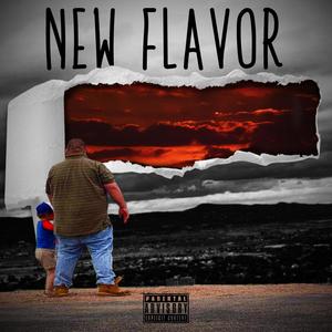 New Flavor (Explicit)