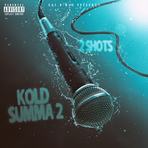 Kold Summa 2 (Explicit)