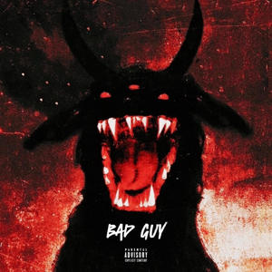 Bad Guy (Explicit)