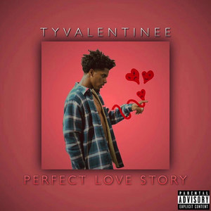 Perfect Love Story (Explicit)