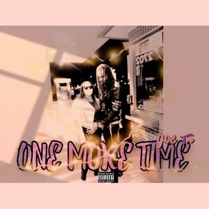 One More Time (Explicit)