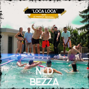 Loca Loca (Explicit)