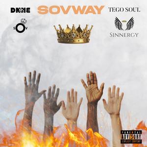 SOVWAY (feat. Tego Soul) [Explicit]