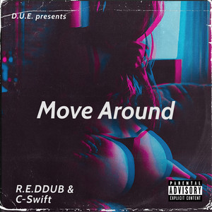 Move Around (Explicit)