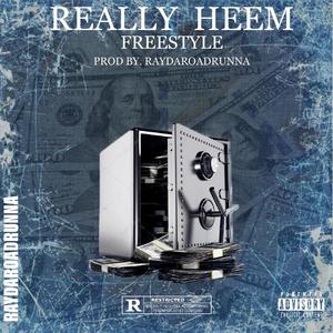 Really Heem Freestyle (Explicit)