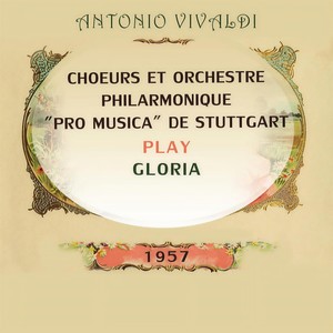 Gloria - Gloria in excelsis Deo D Major, RV 589: allegro