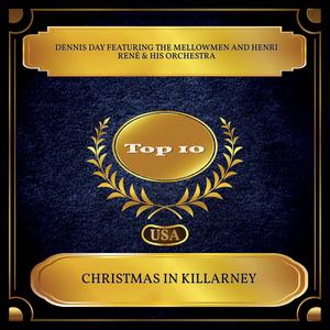 Christmas in Killarney (Billboard Hot 100 - No. 10)