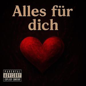 Alles für dich