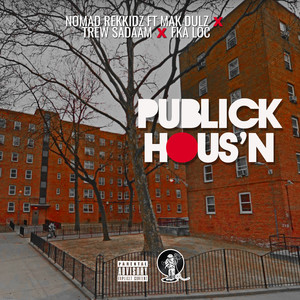 PubLick Hous'N (Explicit)