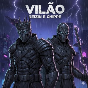 Reizin- Vilão (feat. Chippe)