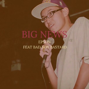 Big News (Explicit)