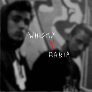 Whisky y Rabia (feat. DRITO) [Explicit]