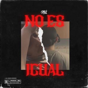 No es igual (Explicit)