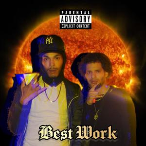 Best Work (feat. Luie Victory) [Explicit]