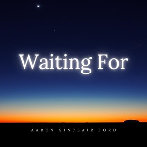 Waiting For