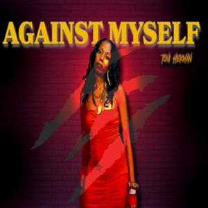 Against Myself