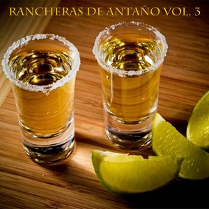 Rancheras De Antaño Vol 3