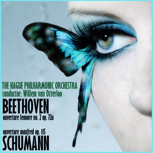 Beethoven: Overture "Leonore" No. 2, Op 72a & Schumann: Overture "Manfred" Op. 115