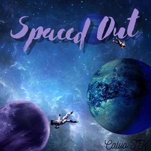Spaced Out (Explicit)