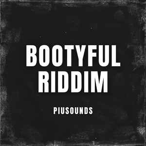 Bootyful Riddim