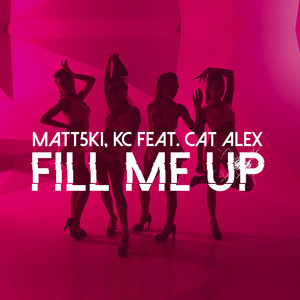 Fill Me Up (Original Mix)