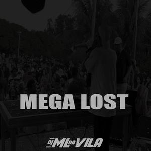 Mega Lost (Explicit)