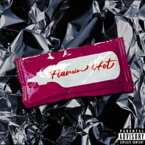 Flamin' Hot (feat. aven) (Explicit)