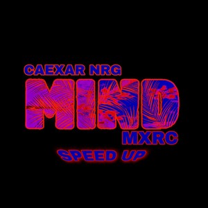 Mind (Speed Up)