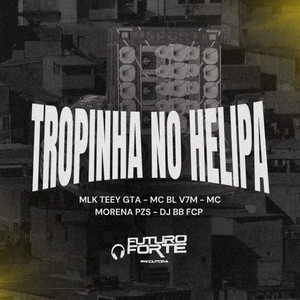 Tropinha do Helipa (Explicit)