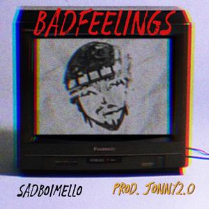 BADFEELINGS (Explicit)