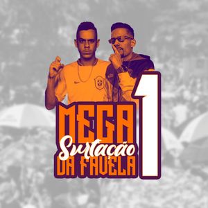 MEGA SURTAÇÃO DA FAVELA (Explicit)