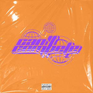 Can't Compete (feat. Tahjere & She's Ryan) (Co-Ed Remix|Explicit)