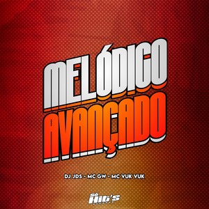 Melódico Avançado (Explicit)