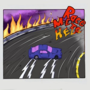 Race Me To Hell (Explicit)