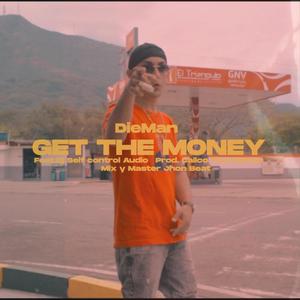 Get The Money (feat. Dj Self Control Audio) (Explicit)