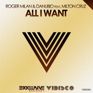 All I Want (Original Mix)